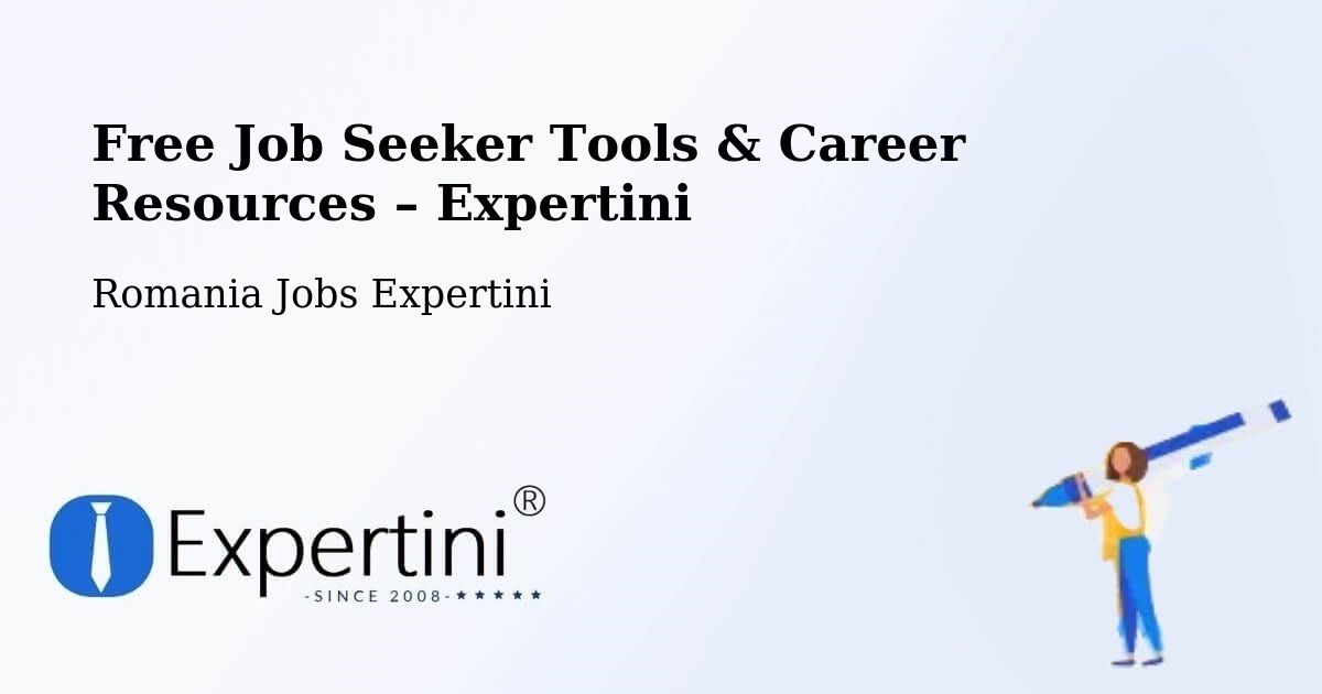 Free Job Seeker Tools & Career Resources – Comişani - Comişani, Romania Jobs Expertini