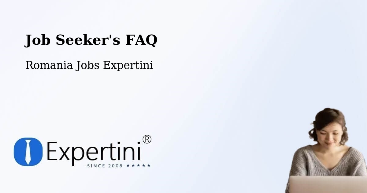 Employer FAQ – Comişani - Romania Jobs Expertini