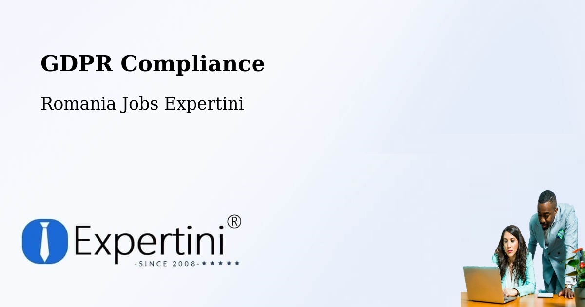EU GDPR Compliance Statement – Comişani - Romania Jobs Expertini